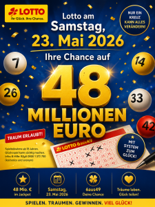 Lotto am Samstag, 23. Mai 2026: Ihre Chance auf 48 Millionen Euro