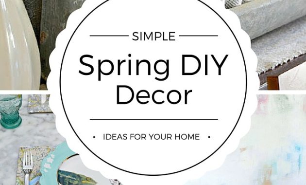 Spring DIY Decor Ideas to Refresh Your Home 1 featured 1436