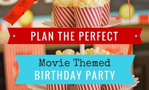 How to Plan a Movie-Themed Birthday Party: Ideas and Checklist 1 featured 76